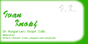 ivan knopf business card